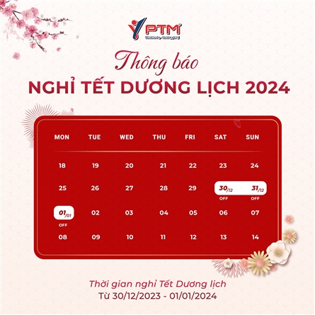 PTM Việt Nhật thông báo lịch nghỉ Tết Dương lịch 2024